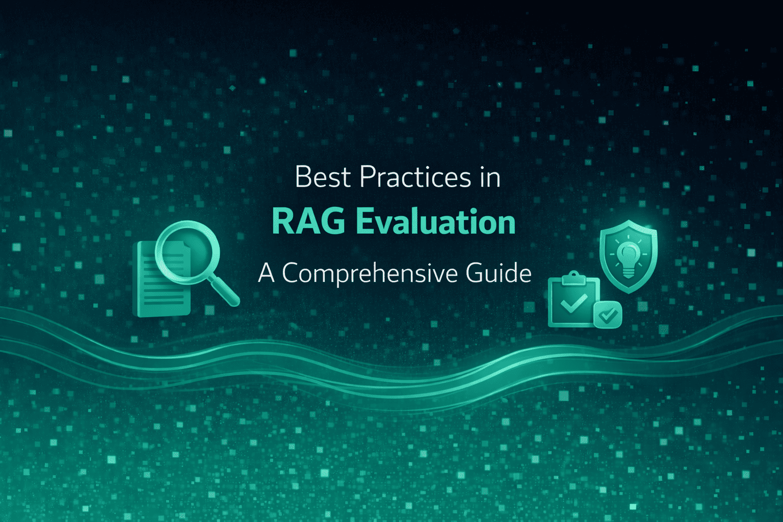 Best Practices in RAG Evaluation: A Comprehensive Guide