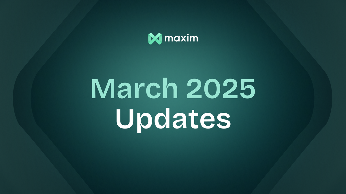 Public APIs, xAI support, MCP — Maxim's March updates